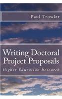 Writing Doctoral Project Proposals