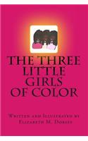 The Three Little Girls of Color