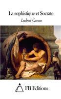 La sophistique et Socrate
