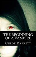 Beginning Of A Vampire