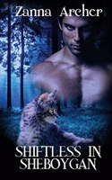 Shiftless In Sheboygan: (1 Shapesisters)