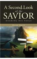 Second Look at the Savior: Hearing His Voice