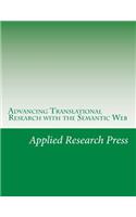 Advancing Translational Research with the Semantic Web