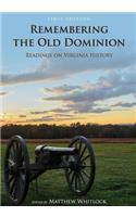 Remembering the Old Dominion: Readings on Virginia History