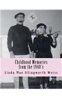 Childhood Memories from the 1940's