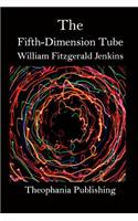 Fifth-Dimension Tube