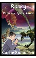 Rocky Rides the Space Range