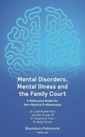 Mental Disorders, Mental Illness and the Family Court