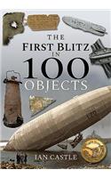 The First Blitz in 100 Objects