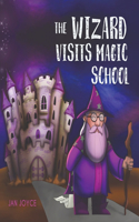 Wizard Visits Magic School