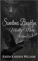 Sometimes Brooklyn, Mostly Mars Volume 2