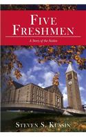 Five Freshmen: A Story of the Sixties(English)