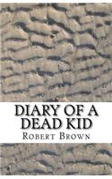 Diary of a Dead Kid