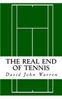 Real End of Tennis
