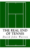 The Real End of Tennis