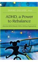 ADHD, a Power to Rebalance