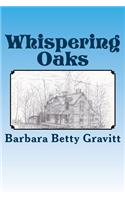 Whispering Oaks