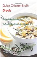 Quick Chicken Broth Greats: Crucial Chicken Broth Recipes, the Top 389 Rare Chicken Broth Recipes