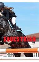 Equestrian: Notebook 150 Lined Pages