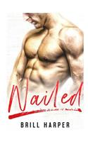 Nailed: A Blue Collar Bad Boys Book