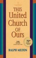 This United Church of Ours