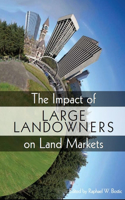Impact of Large Landowners on Land Markets