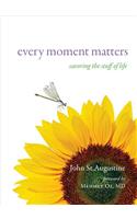 Every Moment Matters