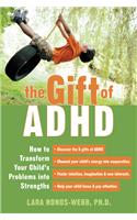 The Gift of ADHD