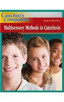 Multisensory Methods in Catechesis