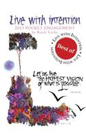 Live with Intention Engagement