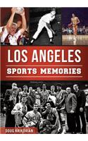 Los Angeles Sports Memories