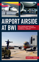 Airport Airside at Bwi