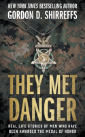 They Met Danger