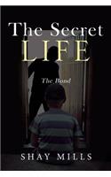 The Secret Life: The Bond