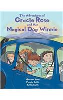 The Adventures of Gracie Rose and Her Magical Dog Winnie