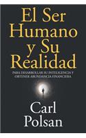 Ser Humano y Su Realidad