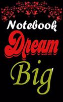 Notebook Dream Big