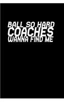 Hard Coaches