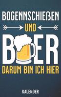 Kalender: 2020 A5 1 Woche 2 Seiten - 110 Seiten - Bogenschießen und Bier