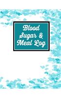 Blood sugar & Meal Log