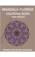 Mandala Flower Coloring Book for Adults, Stress Relieving Designs: 50 Beginner-Friendly & Relaxing Floral Art Activities on High-Quality Extra-Thick Perforated Paper that Resists Bleed Through (Coloring Is Fun) Fant