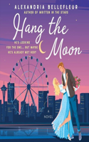 Hang the Moon Lib/E