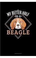 My Better Half Is A Beagle: Address Book(988 Address Book)