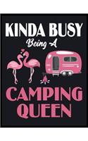 Kinda Busy Being a Camping Queen