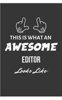 This Is What An Awesome Editor Looks Like Notebook