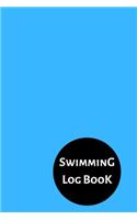 Swimming Log Book: Keep Track of Your Trainings & Personal Records - 120 pages (6"x9") - Gift for Swimmers