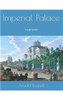 Imperial Palace: Large print