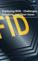 Deploying Rfid - Challenges, Solutions, And Open Issues