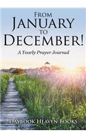 From January to December! A Yearly Prayer Journal