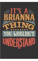 Its A Brianna Thing You Wouldnt Understand